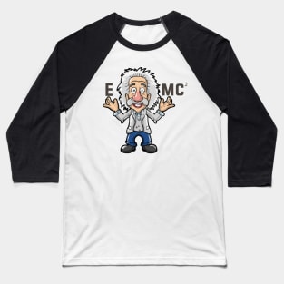 Einstein's Laugh Formula: E=MC^2 = Endless Chuckles Baseball T-Shirt